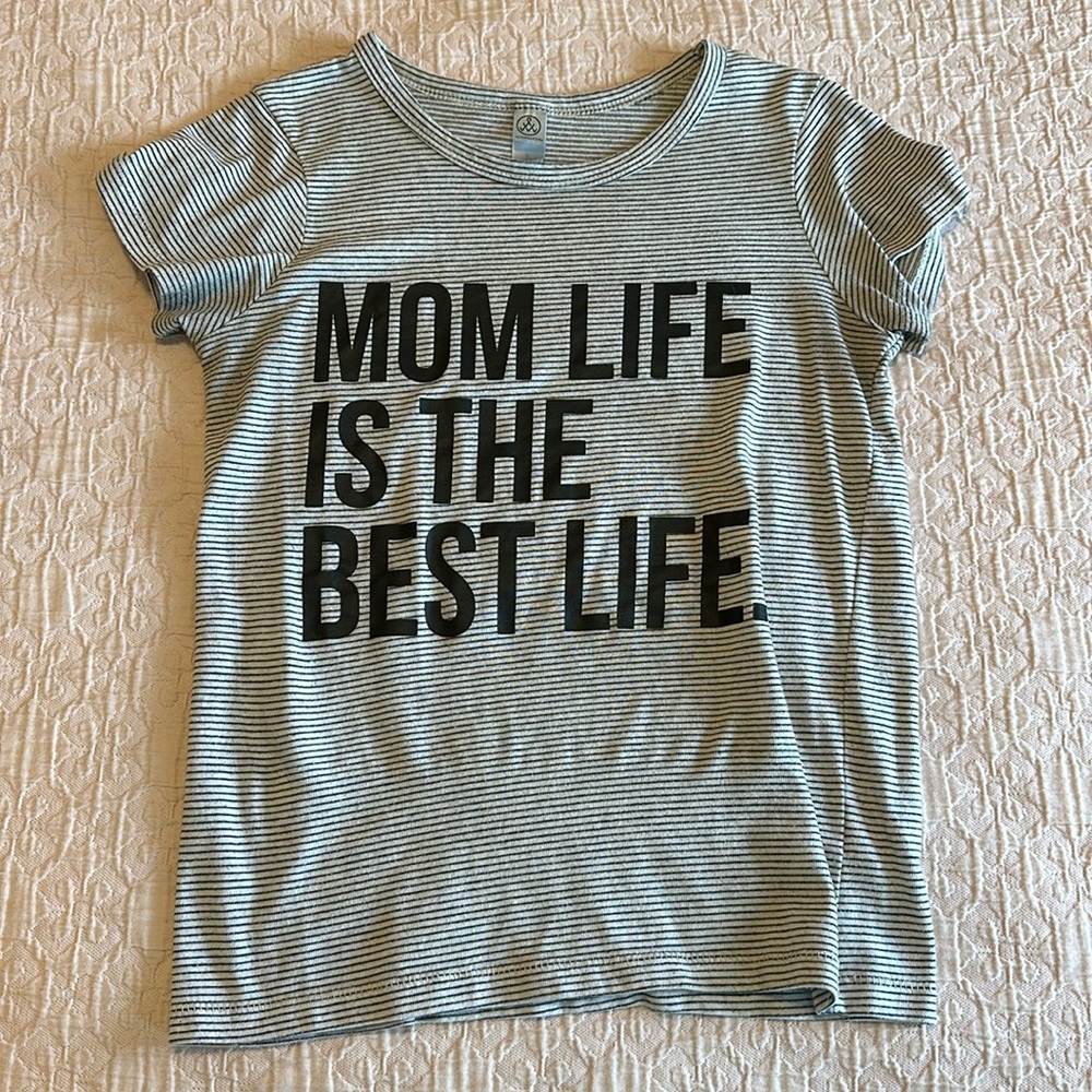 Mom life is the best life t-shirt
